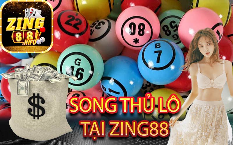 SONG THỦ LÔ TẠI ZING88